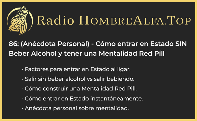 como entrar en estado sin beber alcohol seduccion