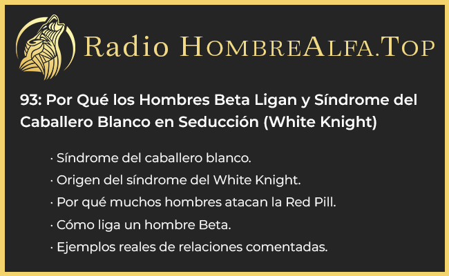 caballero blanco seduccion
