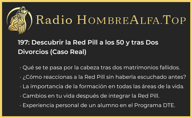 la red pill tras dos matrimonios fallidos